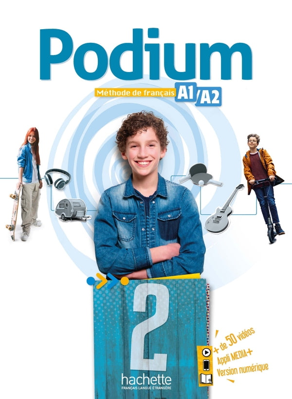 Podium 2 - Livre de l'élève (A1-A2) - 9782017306733 - front cover