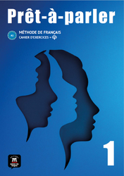 Prêt-à-parler 1 –  Cahier d’exercices + audio MP3. A1