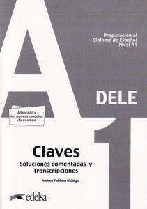 Preparación al DELE A1.Transcripciones y respuestas explicadas - 9788490817223 - front cover