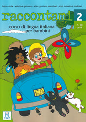 Raccontami 2 - corso di lingua Italiana par bambini + audio (7-10 anni)