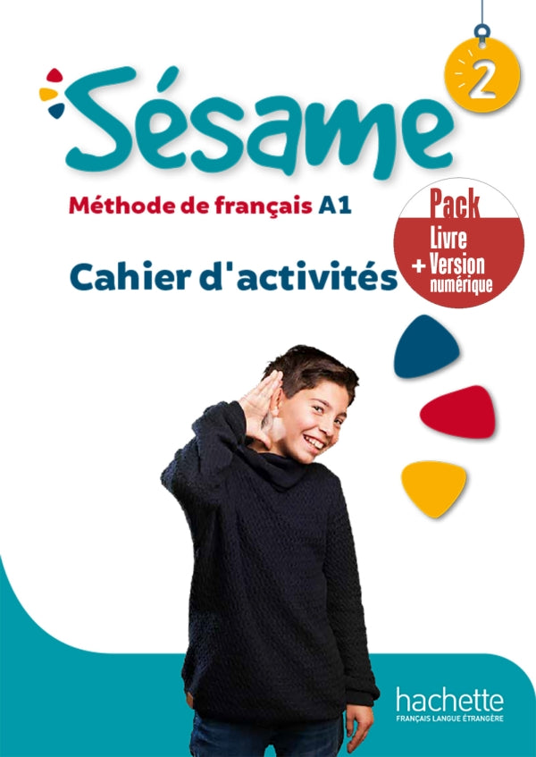 SÉSAME 2 · Pack Cahier d'activités + Version numérique. A1 - 9782017139485 - front cover