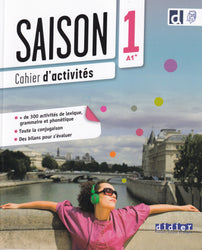 Saison 1 - Niv. A1+ - Cahier + didierfle.app