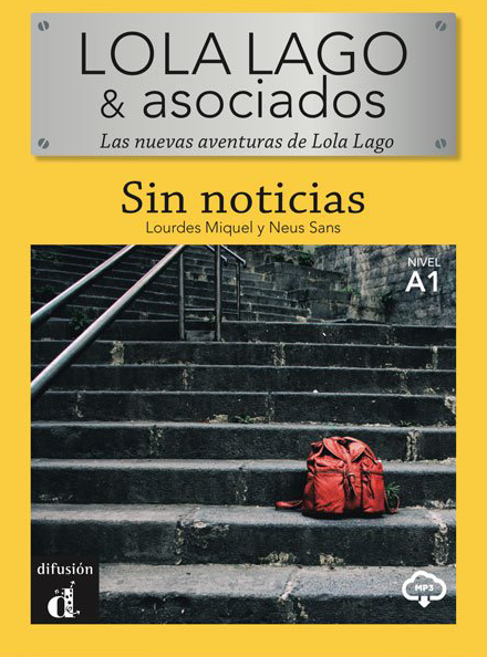 Sin noticias - Lola Lago & Asociados + audio online - 9788418032080 - front cover