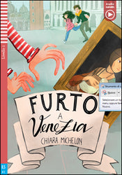 Teen ELI Readers - Italian : Furto a Venezia + downloadable audio