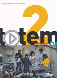 Totem 2 - Livre de l'élève A2