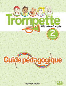 Trompette 2 - Niveau A1.2 - Guide pédagogique - 9782090358971 - front cover