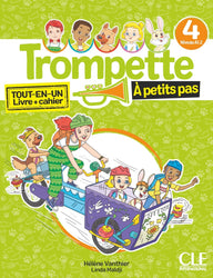 Trompette à petits pas 4 - Niveau A1.2 - Livre de l'élève + Cahier d'activités + Audio téléchargeable en ligne