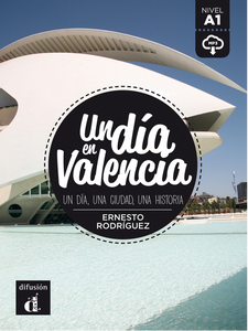 Un día en Valencia + audio download. A1 - 9788417249649 - front cover