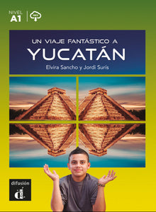Un viaje fantástico a Yucatán + MP3 download - 9788411570015 - front cover