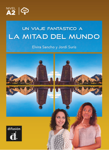 Un viaje fantástico a la mitad del mundo + MP3 download - 9788411570008 - front cover