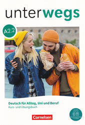 Unterwegs A2.2 - Allgemeine Ausgabe · A2: Teilband 2