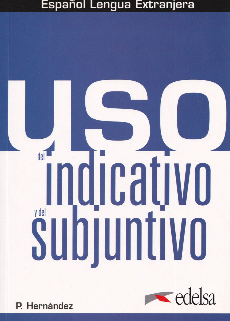 Uso del indicativo y el subjuntivo - 9788490818510 - front cover