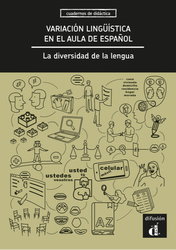 Variación lingüística en el aula de español. La diversidad de la lengua