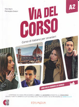 Via del Corso A2 - Libro dello studente ed esercizi (+ Audio + Video) - 9788898433827 - front cover