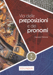 Via delle preposizioni e dei pronomi A1-A2