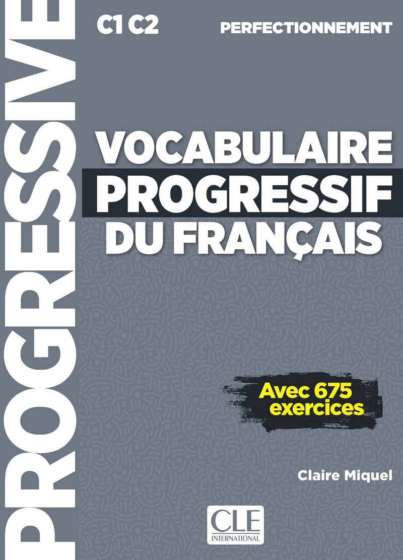 Vocabulaire progressif du français - Niveau perfectionnement C1/C2 + CD - 9782090384536 - front cover