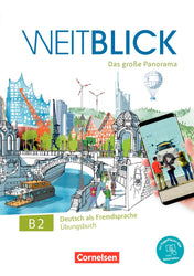 Weitblick B2 · Das große Panorama: Gesamtband - Übungsbuch