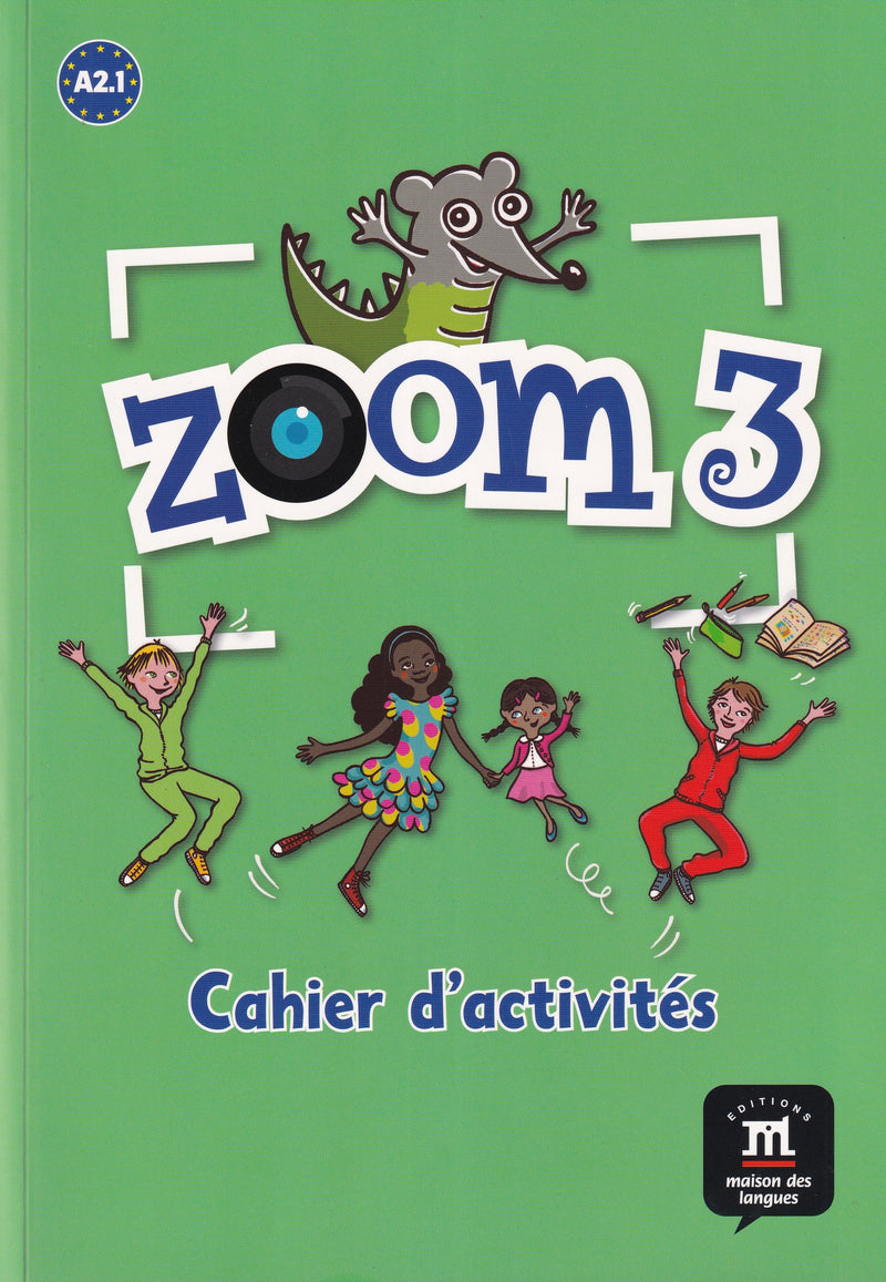 Zoom 3. Cahier d'activités FLE. A2.1 - 9788415640332 - front cover