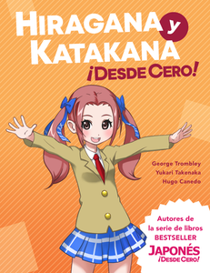 Hiragana y Katakana ¡Desde Cero! - 9780989654562 - Front cover