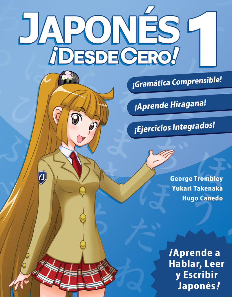 Japonés ¡Desde Cero! 1 - 9780989654517 - Front cover