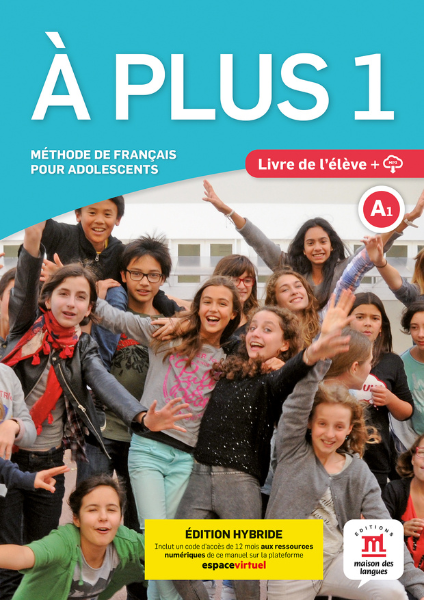 À plus 1 – Édition hybride – Livre de l’élève + audio MP3  - 9788419236791 - front cover