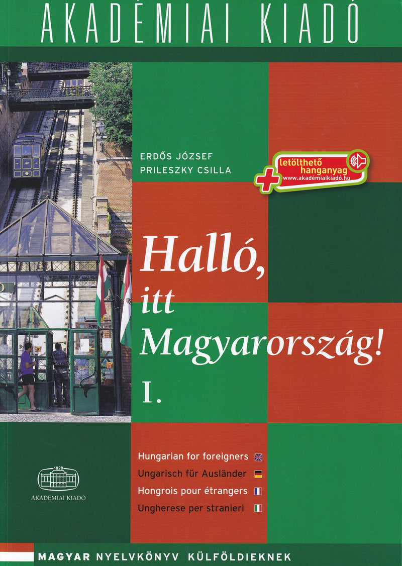 Hallo, itt Magyarorszag! (Hungarian for Foreigners). Volume 1 -  9789630595773 - front cover