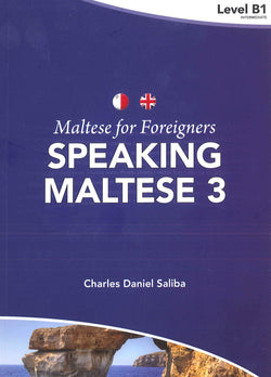 Maltese for Foreigners - Speaking Maltese 3 - 9789995787738 - front cover
