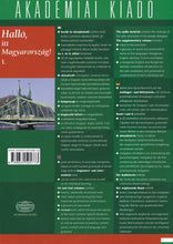 Hallo, itt Magyarorszag! (Hungarian for Foreigners). Volume 1 -  9789630595773 - back cover