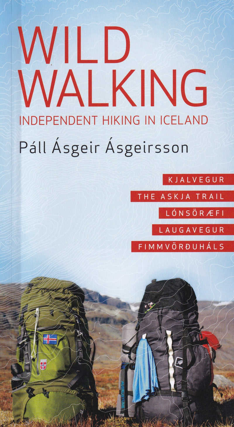 Wild Walking: Independent Hiking in Iceland - book - 9789979334484 - front cover