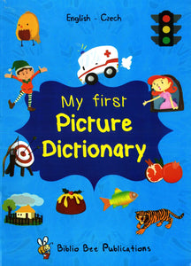 My First Picture Dictionary: English-Czech - 9781908357274 - front cover
