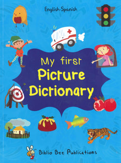 My First Picture Dictionary: English-Spanish 9781908357731 - front cover