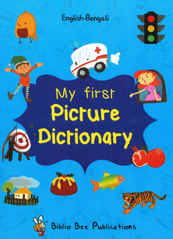 My First Picture Dictionary: English-Bengali 9781908357755 - front cover