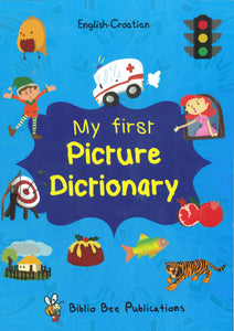 My First Picture Dictionary: English-Croatian 9781908357779