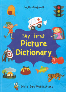 My First Picture Dictionary: English-Gujarati 9781908357809 - front cover