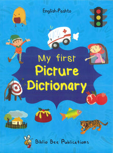 My First Picture Dictionary: English-Pashto - 9781908357847