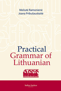 Practical Grammar of Lithuanian - 9786094701108 - front cover