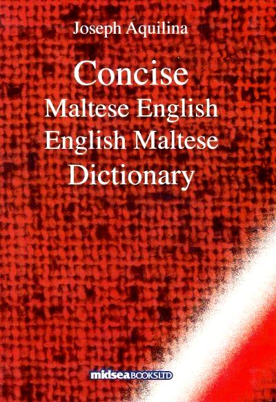 Concise Maltese-English & English-Maltese Dictionary 9789993270706