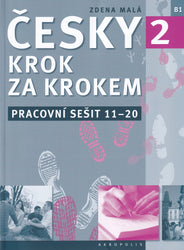 Czech Step-by-Step 2. Workbook 2 - lessons 11-20