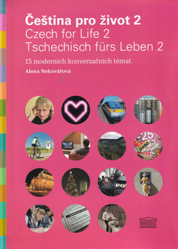 Czech for Life 2 + audio - Cestina pro zivot 2 - 9788087481523 - front cover