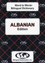 Exam Suitable : English-Albanian & Albanian-English Word-to-Word Dictionary