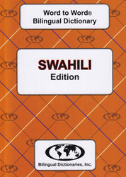 Exam Suitable : English-Swahili & Swahili-English Word-to-Word Dictionary
