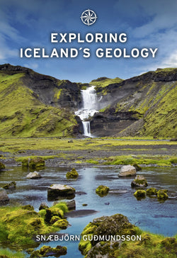Exploring Iceland's Geology - 9789979336259 - front cover