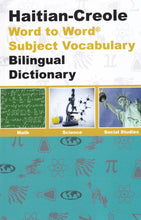 Haitian-Creole : Haitian-Creole-English - Maths, Science & Social Studies SUBJECT VOCABULARY English Word-to-Word Bilingual Dictionary - Exam Suitable - 9780933146709 - front cover