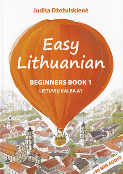 Easy Lithuanian Course for beginners. Book 1 with audio download - 9786094750908 - front cover