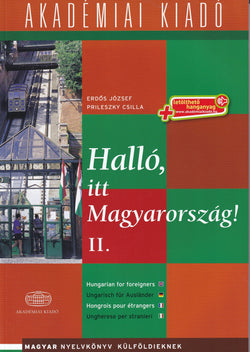 Hallo, itt Magyarorszag!  Volume 2 (Hungarian for Foreigners Course) - 9789630596305 - front cover