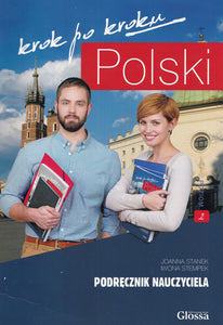 Polski Krok po Kroku. Volume 2: Teacher's Book - 9788394117894 - front cover