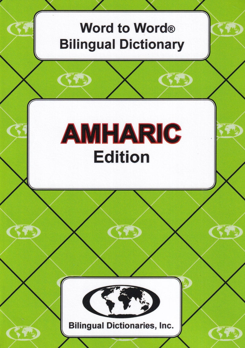 Exam Suitable : English-Amharic & Amharic-English Word-to-Word Dictionary - 9780933146594 - front cover
