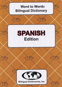 Exam Suitable : English-Spanish & Spanish-English Word-to-Word Dictionary - 9780933146990 - front cover