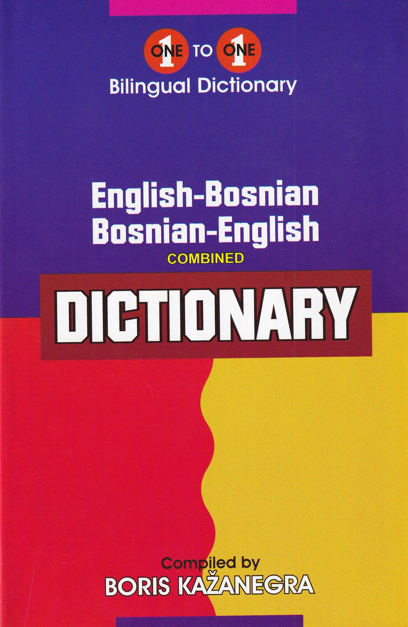 Exam Suitable : English-Bosnian & Bosnian-English One-to-One Dictionary - 9781908357007 - front cover