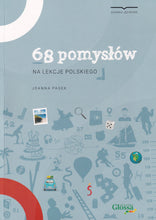 68 pomyslow na lekcje polskiego - A1 A2 - 9788395852497 - front cover